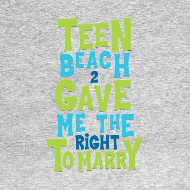 Teen Beach Legalized Gay by PlanetWeirdPod